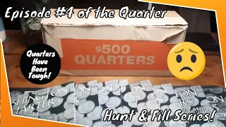 $1500 Quarter hunt! Episode #4 of the Quarter hunt & fill series!