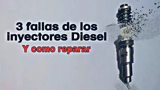 3 fallas de los inyectores diesel y como reparar