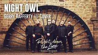 Night Owl - Right Down The Line: The Gerry Rafferty Songbook