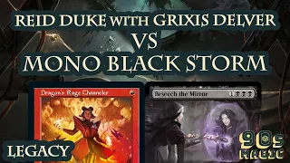 Reid Duke Grixis Delver vs Mono Black Saga Storm [MTG Legacy]