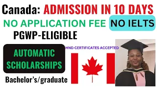 Canada: No Application Fee|| Automatic Scholarship Considerations