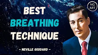 Neville Goddard | How To Manifest with Breathing Technique (BEST TECHNIQUE)