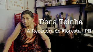 Dona Teinha, a rezadeira de Floresta - Pernambuco