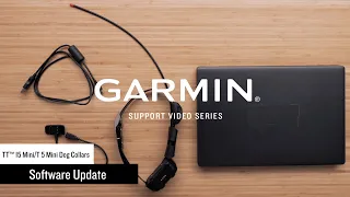 Garmin Support | T 5 Mini/TT™ 15 Mini | Updating Software