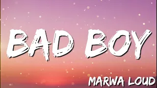 Bad Boy - Marwa Loud (Lyrics) 🎵