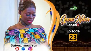 GANU NDAR SAISON 2 NIANKOU AK MANOUMBÉ EPISODE 23 VOSTFR