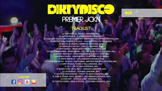 Dirtydisco - Premier JCKN #08 - 20 track SUMMER 2018 EDITION