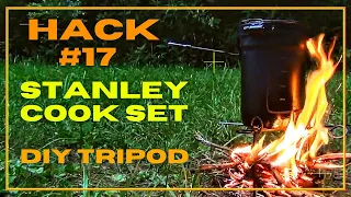 Stanley Cook Set - Hack #17 - DIY Cooking Tripod