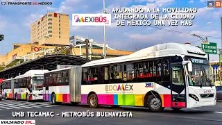 Mexibús | Línea 4 ayudando hasta Metrobús Buenavista