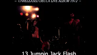 13 Jumpin Jack Flash - The Rolling Stones - Unreleased Decca Live Album 1972