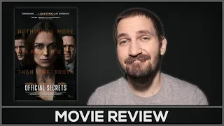 Official Secrets - Movie Review - (No Spoilers)