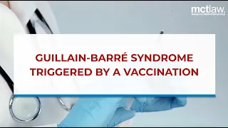 Guillain Barré Syndrome GBS Triggered by a Vaccination