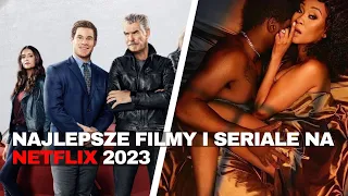 Najnowsze hity na NETFLIX - TOP 10 filmów i seriali w 2023 roku!