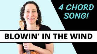 4 Beautiful Ways To Play Blowin' In The Wind (Bob Dylan) - Ukulele Tutorial & Play Along