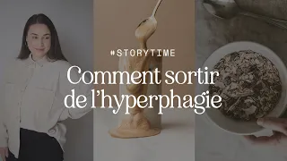 HYPERPHAGIE - Mes conseils pour s'en sortir et mon histoire