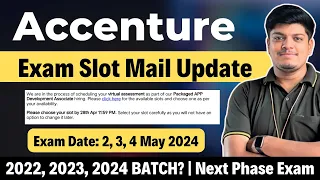 Accenture Exam Slot Booking Update |  2022, 2023, 2024 Batch Mass Hiring | Exam Date: May 2024