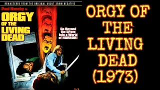 ORGY OF THE DEAD (1973) BLU-RAY PREVIEW (FULL MOON FEATURES)