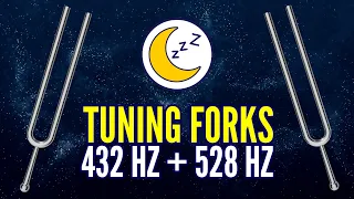 9 HOURS 432 Hz + 528 Hz Tuning Forks Reiki Music Sleep Aid 😴