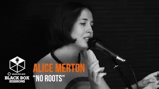 Alice Merton - "No Roots" | Black Box Session