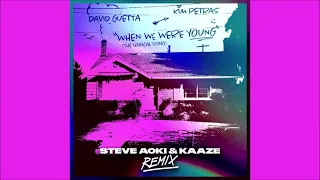 David Guetta & Kim Petras - When We Were Young (The Logical Song) (Steve Aoki & KAAZE Remix) 2024