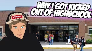 Kicked Out of High School!