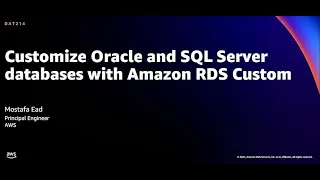 AWS re:Invent 2021 - {New Launch} Customize Oracle and SQL Server databases with Amazon RDS Custom