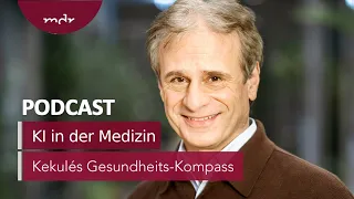 #29: KI in der Medizin: Chancen und Gefahren | Podcast Kekulés Gesundheits-Kompass | MDR