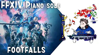 FFXIV- FOOTFALLS for piano solo ( Endwalker theme ) Arr.by Terry:D