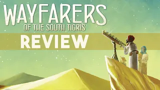 Wayfarers of the South Tigris - REVIEW