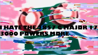 I Hate 2857 G Major 17 V3.1 3000 Powers More