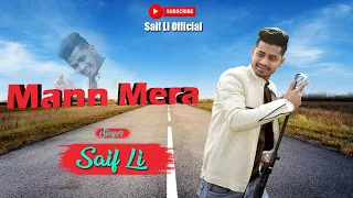 Mann Mera || Saif Li Official || Cover Song||  Table No.21 | Tina Desai & Rajeev Khandelwal