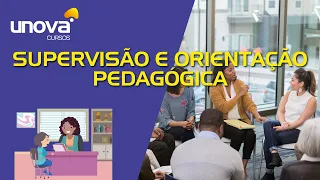 Curso Supervisão e Orientação Pedagógica Gratuito | Unova Cursos