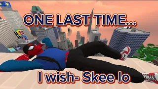 One last time... -- i wish- skee lo-- ultimate spider lair video.