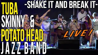 Tuba Skinny & Potato Head Jazz Band - Shake it and Break it