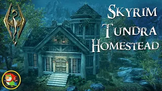 Skyrim Anniversary Edition | Tundra Homestead