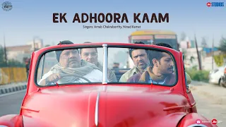 Ek Adhoora Kaam | Ram Prasad ki Tehrvi | Official Full Video | Jio Studios