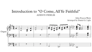 O Come, All Ye Faithful (Organ Introduction)