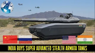 India buys Super advanced  main Battle Armata Tanks from Russia