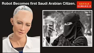 Robot Sophia becomes Saudi Arabian Citizen