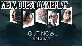 The Signifier - META QUEST Gameplay Playthrough (part 1) | No comments