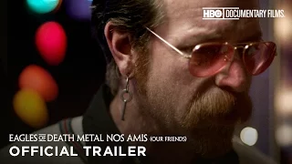 Eagles Of Death Metal: Nos Amis (Our Friends) (HBO Documentary Films)