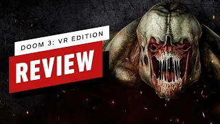 Doom 3: VR Edition Review