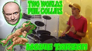 Two Worlds - Phil Collins - Film Tarzan - Will Drum Cover (Drum Cover)