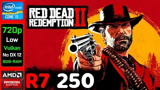 Red Dead Redemption 2 | AMD R7 250 2GB + i5 2500K In 2023! | 720p, Low