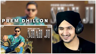 Reaction on Shah Ji | Prem Dhillon | Snappy | Sukh Sanghera | Gold Media | Latest Punjabi Songs 2021