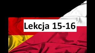 Polsko Niemiecki dla poczatkujacych - lekcja 15-16 - a1 a2 351-400/2000 słow