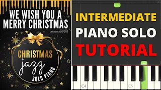 We Wish You a Merry Christmas I Jazz Piano Solo for Intermediate Pianists I Sheet Music I Tutorial