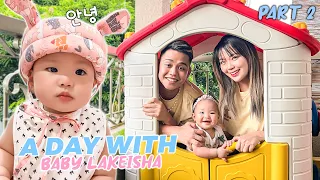 A Day With Baby Lakeisha - Part 2 | Carlyn Ocampo