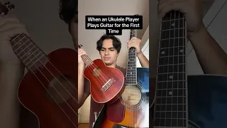 When a UKULELE PLAYER plays GUITAR for the FIRST TIME 😳