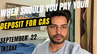 WHEN SHOULD YOU PAY YOUR UNIVERSITY DEPOSIT | IS DEPOSIT REQUIRED FOR CAS?